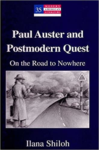 Paul Auster and Postmodern Quest: On the Road to Nowhere - Orginal Pdf